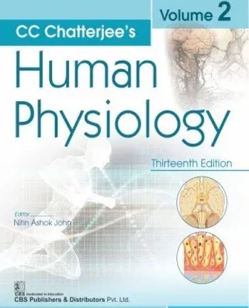 CC Chatterjee s Human Physiology, Volume 2 